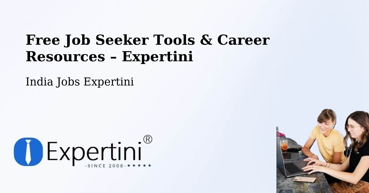 Free Job Seeker Tools & Career Resources – Meerut - Meerut, India Jobs Expertini